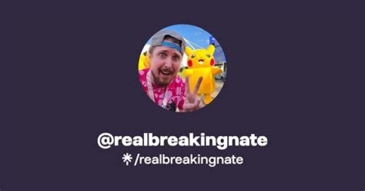 RealBreakingNate - Bio, Age, Wiki, Facts and Family